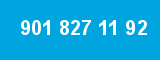 901 827 11 92